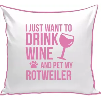 Polštář Polštář barevný 32x32 cm I just want to drink wine and pet my...
