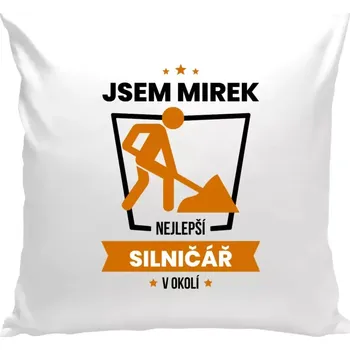 Polštář Polštář bílý 40x40 cm Nejlepší v okolí - silničář