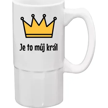 Sklenice Půllitr bílý vysoký Je to můj král