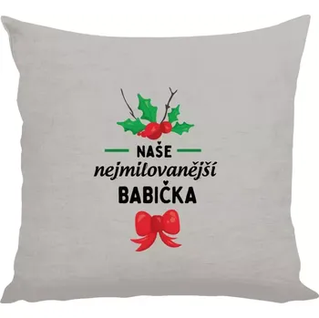 Polštář Polštář lněný 40x40 cm Nejmilovanější babička