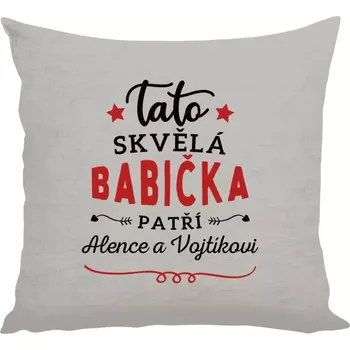 Polštář Polštář lněný 40x40 cm Tato skvělá babička patří