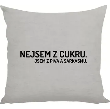 Polštář Polštář lněný 40x40 cm Nejsem z cukru. Jsem z piva a sarkasmu.