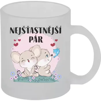 Hrnek 330 ml - skleněný matný Nejšťastnější pár