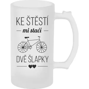 Sklenice Půllitr skleněný matný Ke štěstí mi stačí dvě šlapky