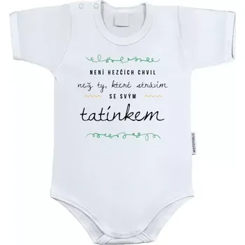 Dětské body s krátkým rukávem Není hezčích chvil, než ty které strávím se svým tatínkem