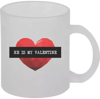 Hrnek 330 ml - skleněný matný He is my Valentine