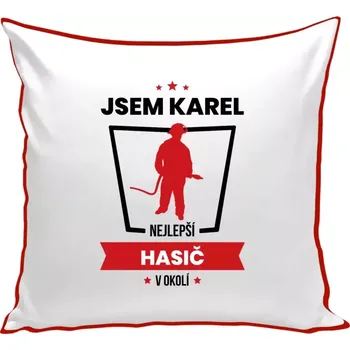 Polštář Polštář barevný 32x32 cm Nejlepší v okolí - hasič