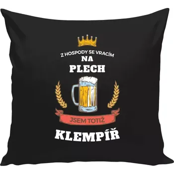 Polštář Polštář černý 40x40 cm Z hospody se vracím - Klempíř