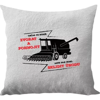 Polštář Polštář bílý 40x40 cm - dlouhý chlup Občas to musíš zvorat a pohnojit