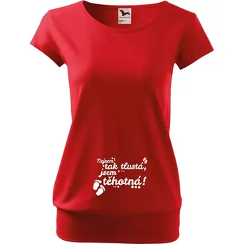 Těhotenské tričko Malfini City Nejsem tak tlustá, jsem těhotná!