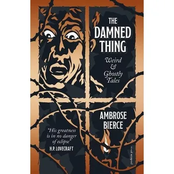 Cizojazyčná kniha Damned Thing - Bierce, Ambrose