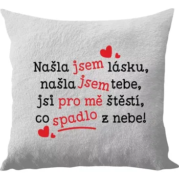 Polštář Polštář bílý 40x40 cm - dlouhý chlup Našla jsem lásku, našla jsem tebe