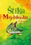 Štika Majdalenka a duhový míč - Jan…