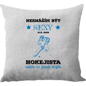 Polštář Polštář bílý 40x40 cm - dlouhý chlup nesnáším být sexy, ale jsem hokejista