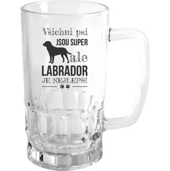 Sklenice Půllitr skleněný Labrador je nejlepší