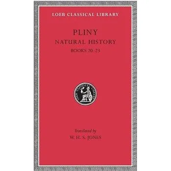 Cizojazyčná kniha Natural History, Volume VI: Books 20'-23 - Pliny