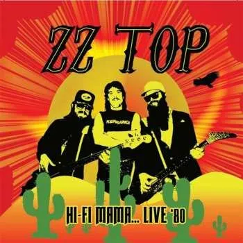 Zahraniční hudba CD ZZ Top: Hi-Fi Mama... Live '80 2016