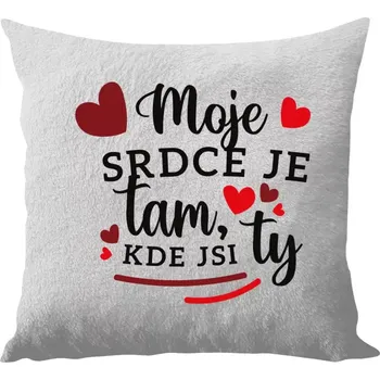 Polštář Polštář bílý 40x40 cm - dlouhý chlup Moje srdce je tam, kde jsi ty