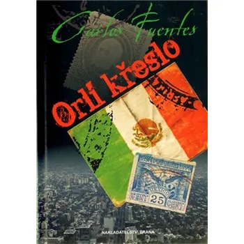 Orlí křeslo - Carlos Fuentes (2009, pevná)