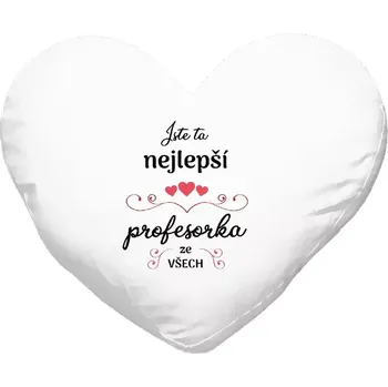 Polštář Polštář srdce 40x35 cm Jste ta nejlepší profesorka ze všech