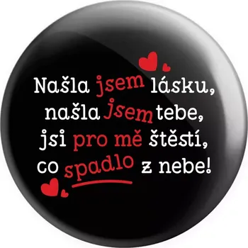 Placka Našla jsem lásku, našla jsem tebe