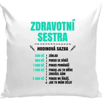 Polštář Polštář bílý 40x40 cm Hodinová sazba - zdravotní sestra