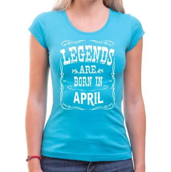 Narozeninové tričko -LEGENDS ARE BORN IN ... (zvolte měsíc), Barva látky tyrkysová modrá, Střih Dámsky, Velikost --VYBERTE VELIKOST--