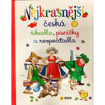 Nejkrásnější česká říkadla, písničky a…