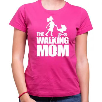 Pánské tričko Dámske tričko - The Walking Mom, Barva látky růžová , Střih Dámsky, Velikost S