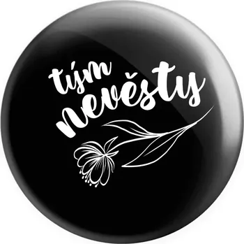 Placka Tým nevěsty - s květinou