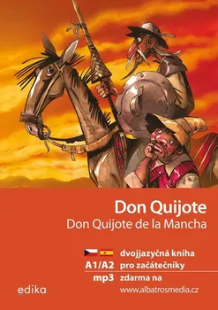 Španělský jazyk Don Quijote: Don Quijote de la Mancha: A1/A2 - Eliška Jirásková [ES/CS] (2022, brožovaná)
