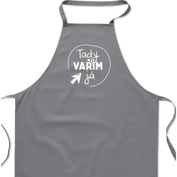 Kuchyňská zástěra Zástěra šedá - Tady vařím já