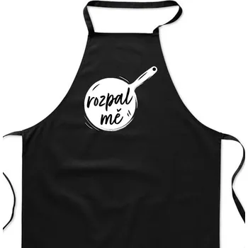 Kuchyňská zástěra Zástěra černá - Rozpal mě