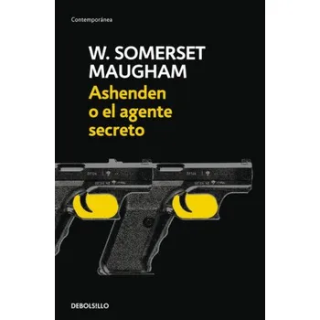 Ashenden o El agente secreto – W Somerset Maugham (ES)