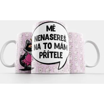 Hrnek Mě nenasereš, na to mám přítele - Červená