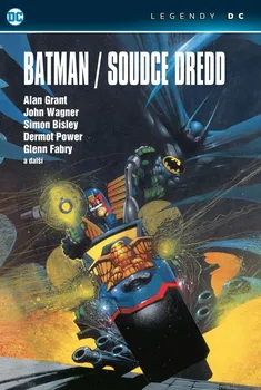 Komiks pro dospělé Batman/Soudce Dredd - Alan Grant a kol. (2023, pevná)