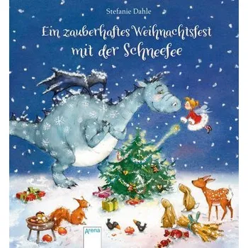 První čtění Ein zauberhaftes Weihnachtsfest mit der Schneefee - Dahle Stefanie