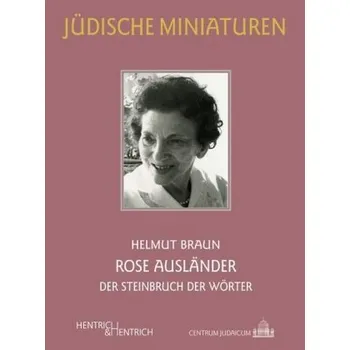 Literární biografie Rose Ausländer - Braun, Helmut [DE] (2018, Brožovaná, Hentrich & Hentrich)