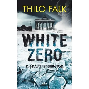 White Zero - Falk, Thilo