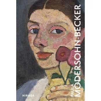 Umění Paula Modersohn-Becker - Laukötter, Frank