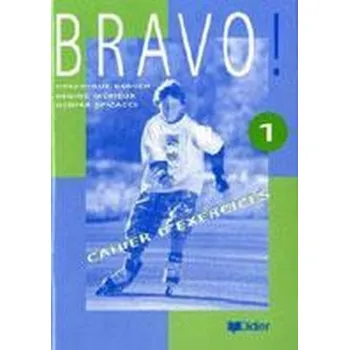 Bravo! 1 zeszyt ćwiczeń do języka francuskiego dla gimnazjum