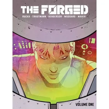 Beletrie pro dospělé The Forged Volume 1 - Rucka Greg