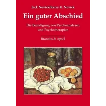Ein guter Abschied - Novick, Jack