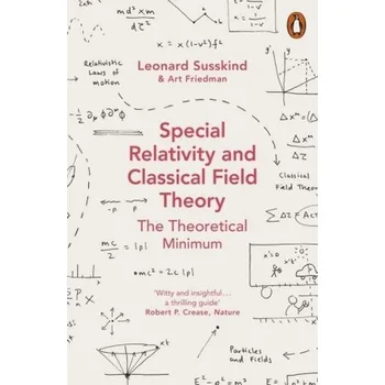 Příroda Special Relativity and Classical Field Theory - Susskind, Leonard