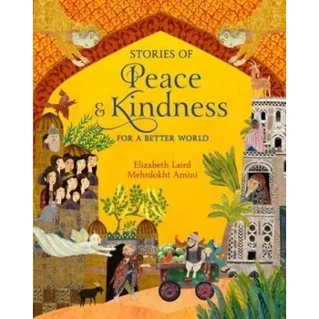 Stories of Peace and Kindness - Laird, Elizabeth