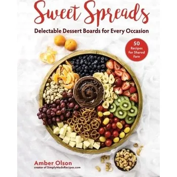 Sweet Spreads - Olson, Amber