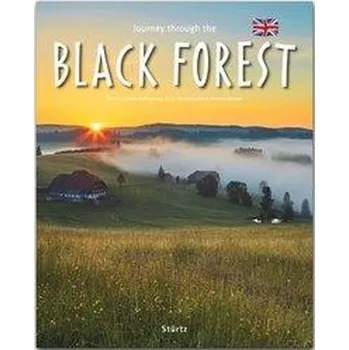 Cestování Journey through the Black Forest - Meisen, Annette