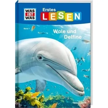 První čtění Was ist was Erstes Lesen: Wale und Delfine - Braun, Christina