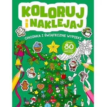 První čtění Koloruj i naklejaj Choinka i Świąteczne wypieki
