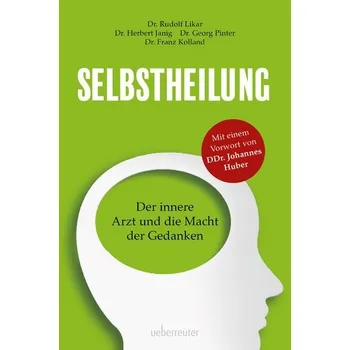 Selbstheilung - Likar, Rudolf